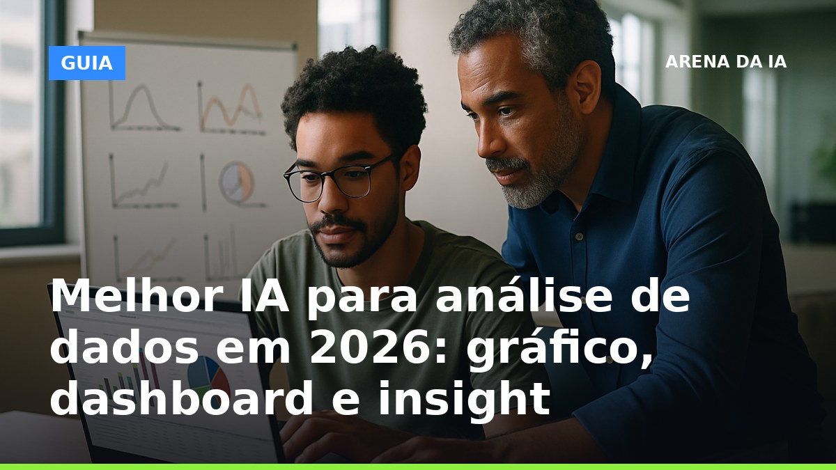 Melhor IA para análise de dados em 2026 gerando gráfico e insights a partir de planilha